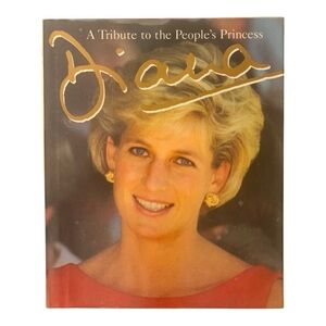 VTG 1997 Diana: A Tribute to the People's Princess Hard Cover Collectible Book